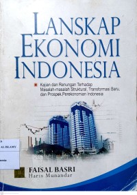 Image of Lanskap Ekonomi Indonesia